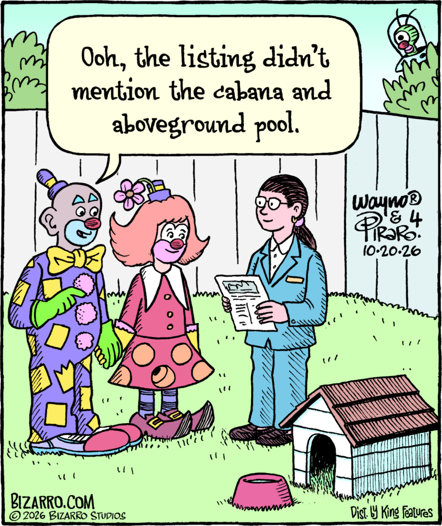 A clown couple tours a home and admires a doghouse and water bowl as if they were a backyard cabana and pool while the realtor looks on.